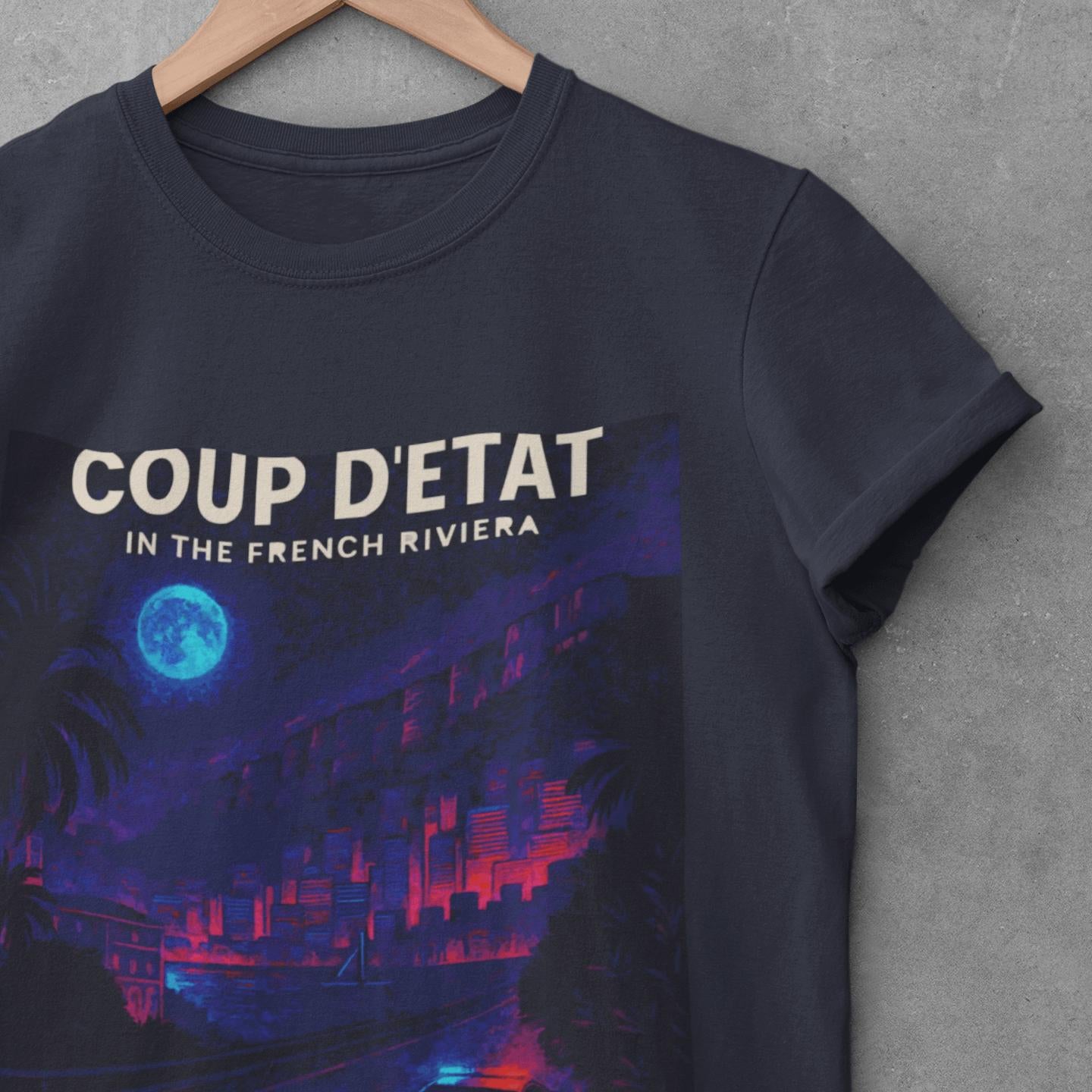 Coup D’État French Riviera T-Shirt | Artists’ Armory
